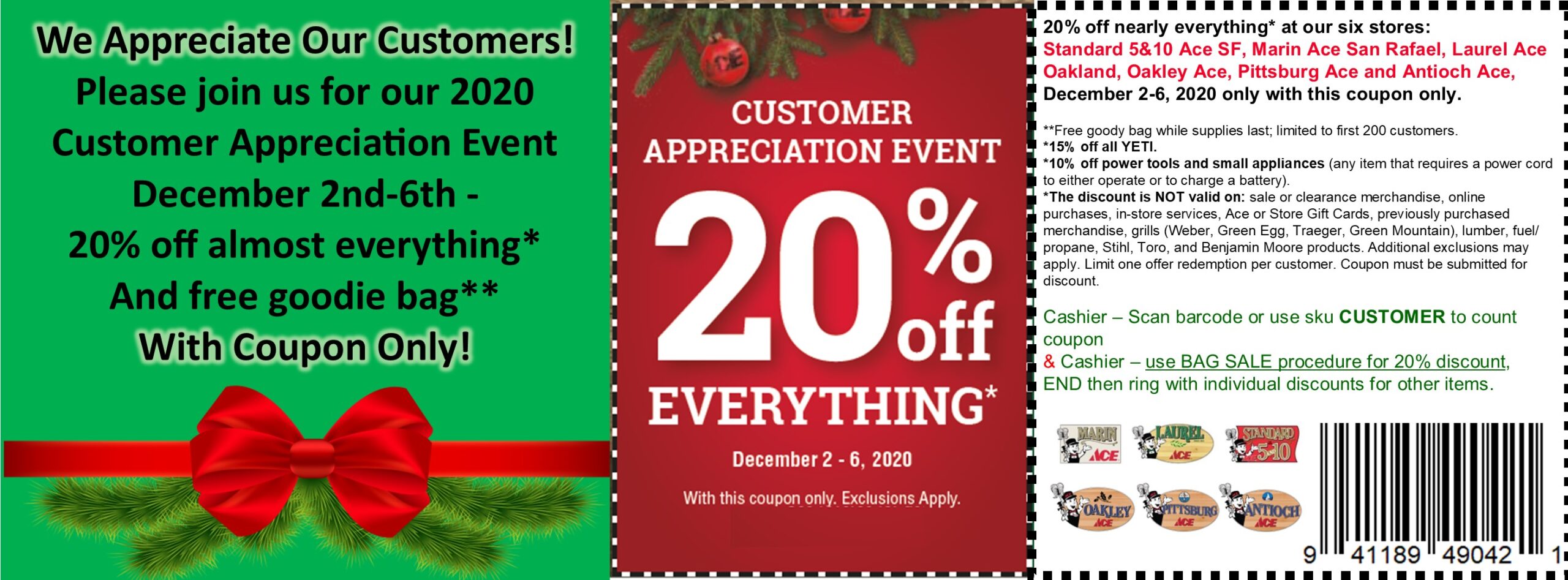 Customer Appreciation Event Dec 2-6 with this coupon only!