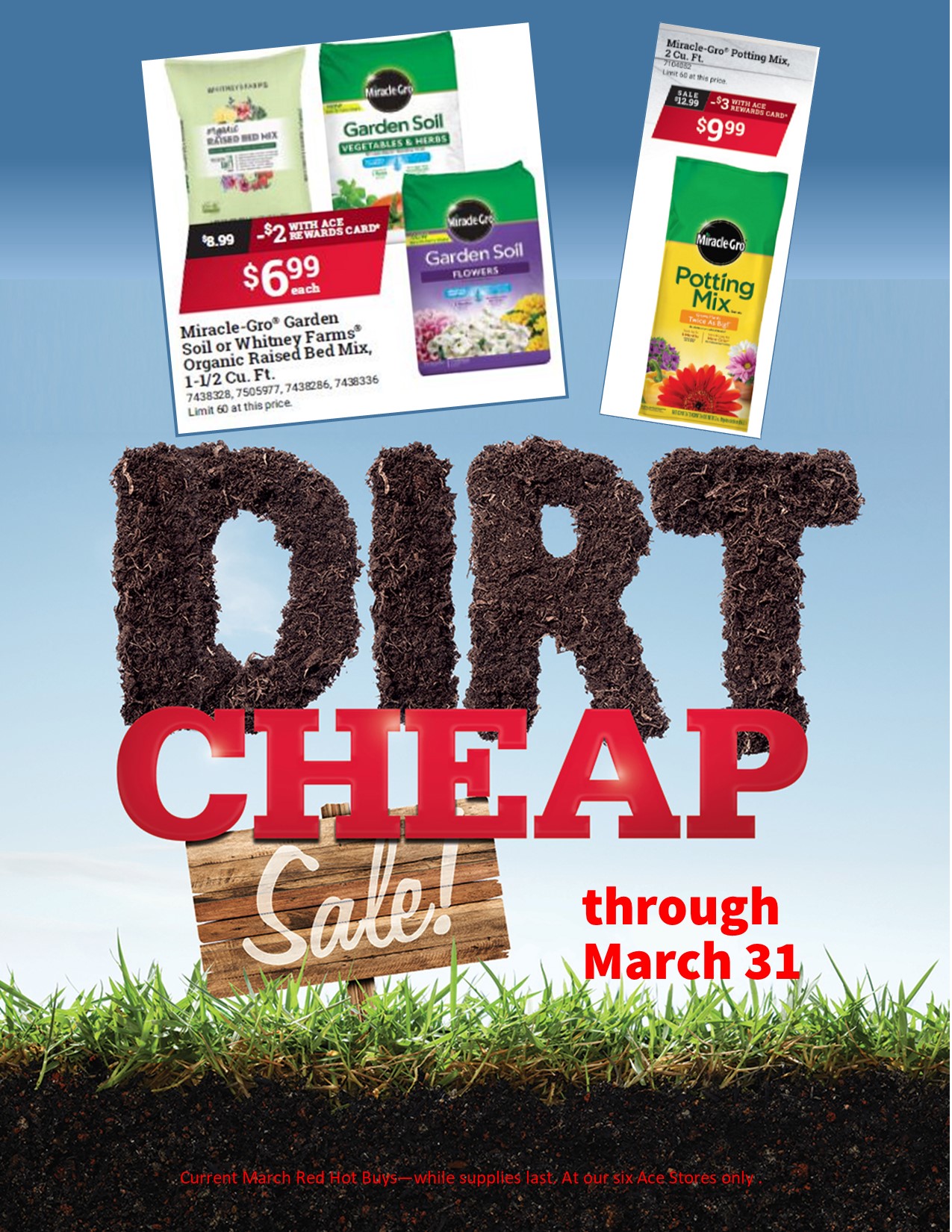 Dirt Cheap through March 31